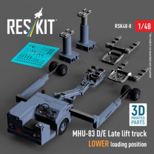 RESKIT RSK48-0008 MHU-83 D/E lift truck LOWER loading position (1/48)