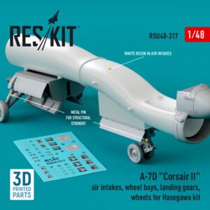 RESKIT RSU48-0317 A-7D Corsair II air intakes, wheel bays, landing gears, wheels for. Hasegawa kit (1/48)