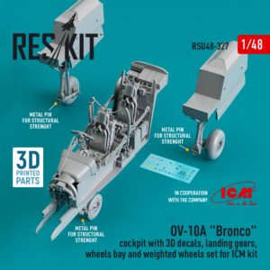 RESKIT RSU48-0327 OV-10A Bronco Cockpit, landing gears, wheels bay and weighted wheels. set for ICM kit (1/48)
